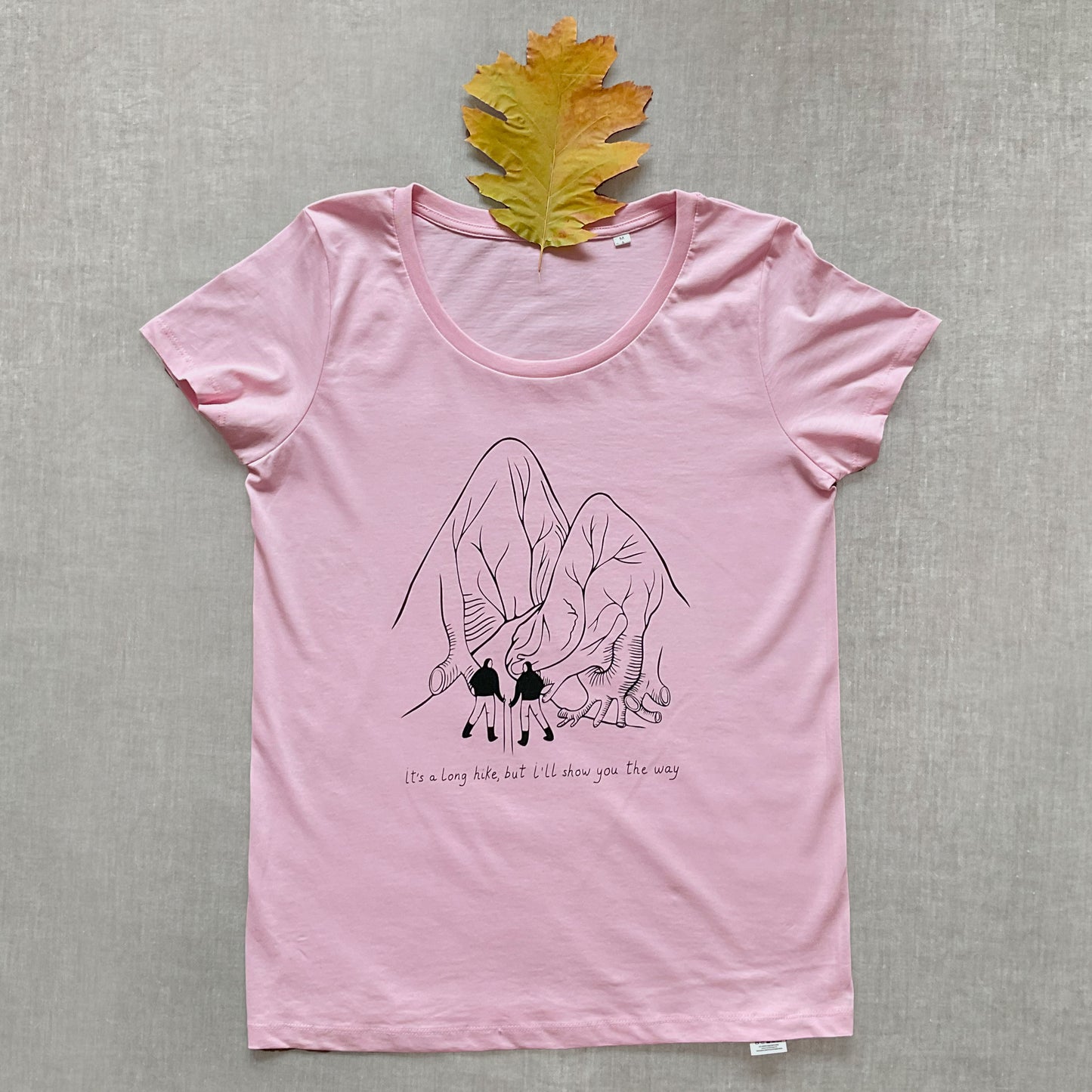 "It's a long hike, but I'll show you the way" - Tight Fit T-Shirt - Scoop Neckline